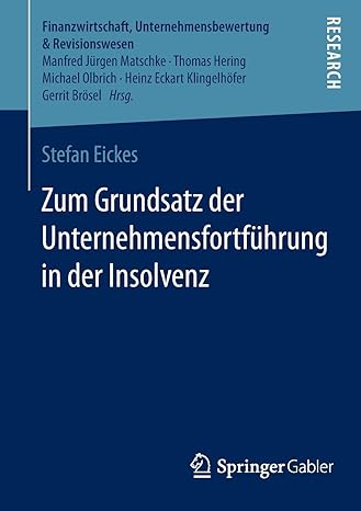 zum grundsatz der unternehmensfortf hrung in der insolvenz 2014 edition stefan eickes 3658066911,