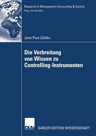 die verbreitung von wissen zu controlling instrumenten eine analyse der ver ffentlichungst tigkeit in deutsch