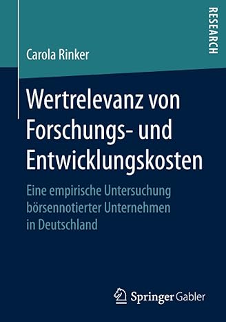 wertrelevanz von forschungs und entwicklungskosten eine empirische untersuchung b rsennotierter unternehmen