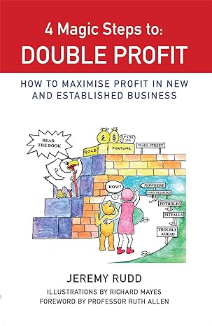 4 magic steps to double profit key action points for running the most profitable business 1st edition jeremy