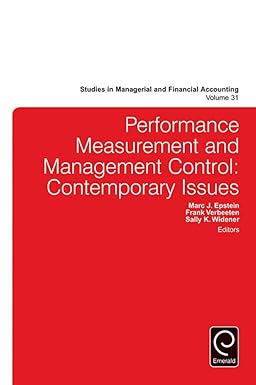 performance measurement and management control contemporary issues  marc j epstein ,frank verbeeten ,sally k