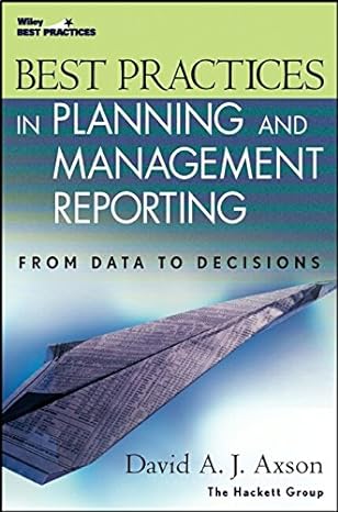 best practices in planning and management reporting 1st edition david a. j. axson 0471224081, 978-0471224082