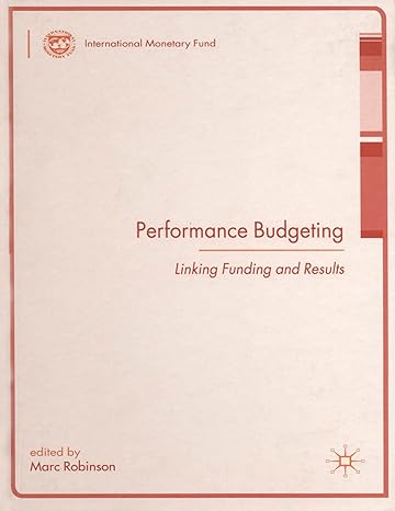 performance budgeting linking funding and results 2007 edition marc robinson ,m robinson b0872dz6pr,