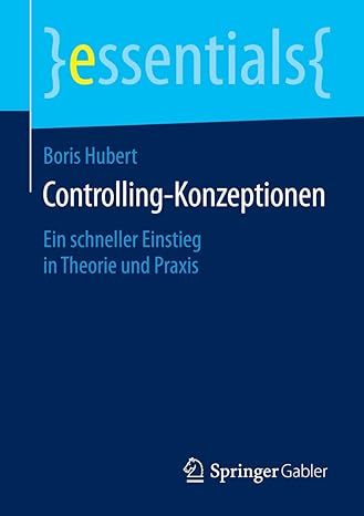 controlling konzeptionen ein schneller einstieg in theorie und praxis 2015 edition boris hubert b00r36luna,