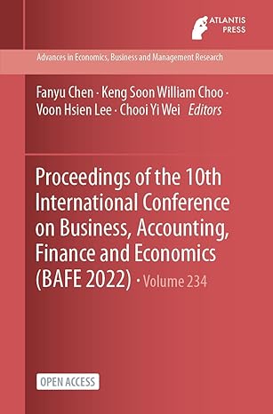 proceedings of the 10th international conference on business accounting finance and economics  fanyu chen