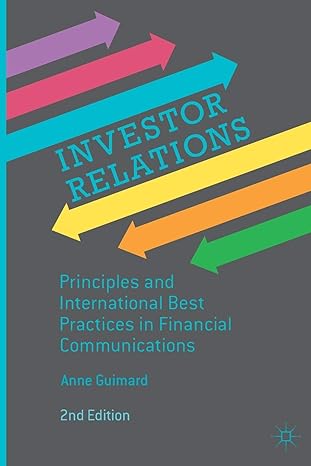 investor relations principles and international best practices in financial communications  anne guimard