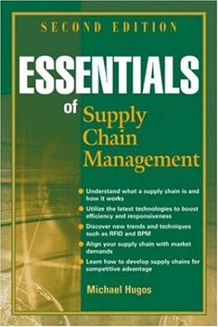 essentials of supply chain management 2nd edition 2nd edition michael h. hugos 0471776343, 978-0471776345