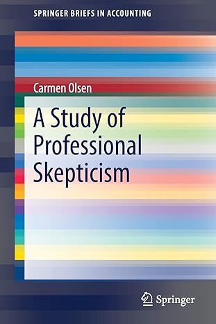 a study of professional skepticism 1st edition carmen olsen 3319498959, 978-3319498959