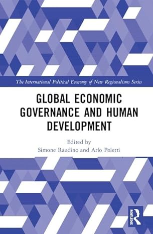 global economic governance and human development 1st edition simone raudino ,arlo poletti 1138049131,