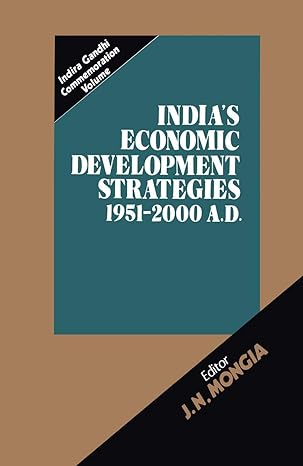 indias economic development strategies 1951 2000 a d 1985th edition j n mongia 9027722005, 978-9027722003