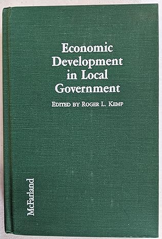 economic development in local government a handbook for public officials and citizens 1st edition roger l