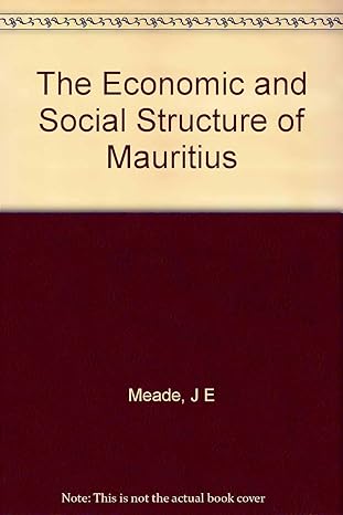 the economic and social structure of mauritius 1st edition j e others meade b002px60po