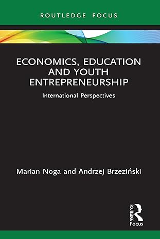 economics education and youth entrepreneurship 1st edition marian noga ,andrzej brzezinski 1032073217,