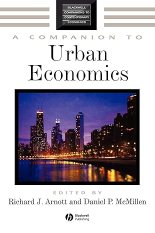 a companion to urban economics 1st edition richard j arnott ,daniel p mcmillen 1405106298, 978-1405106290