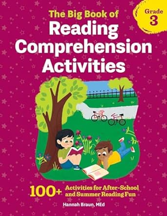 the big book of reading comprehension activities grade 3 100+ activities for after school and summer reading