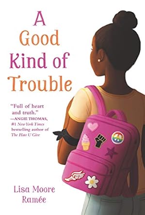 a good kind of trouble 1st edition lisa moore ramee 0062836692, 978-0062836694