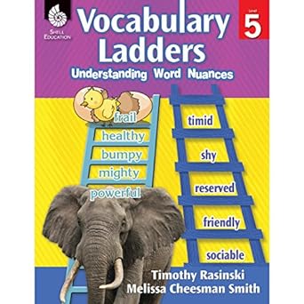 vocabulary ladders understanding word nuances level 5 1st edition timothy rasinski ,melissa cheesman smith