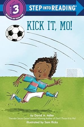 kick it mo 1st edition david a adler ,sam ricks 0593432568, 978-0593432563