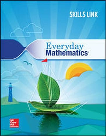 everyday mathematics 4 grade 2 skills link student booklet 1st edition bell et al. ,mcgraw hill 0076727572,