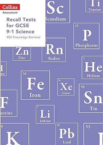 recall tests for gcse 9 1 science 1st edition emily quinn 0008311587, 978-0008311582