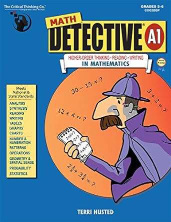 math detective a1 workbook higher order thinking reading and writing in mathematics 1st edition terri husted