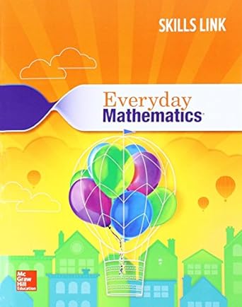 everyday mathematics 4 grade 3 skills link student booklet 1st edition bell et al. ,mcgraw hill 0076727599,