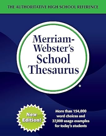 merriam websters school thesaurus high school thesaurus perfect for sat act and other standardized test prep