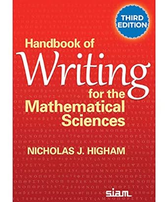 handbook of writing for the mathematical sciences 3rd edition nicholas j. higham 161197609x, 978-1611976090