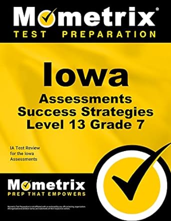 iowa assessments success strategies level 13 grade 7 study guide ia test review for the iowa assessments