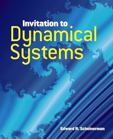 invitation to dynamical systems 1st edition prof. edward r. scheinerman 0486485943, 978-0486485942