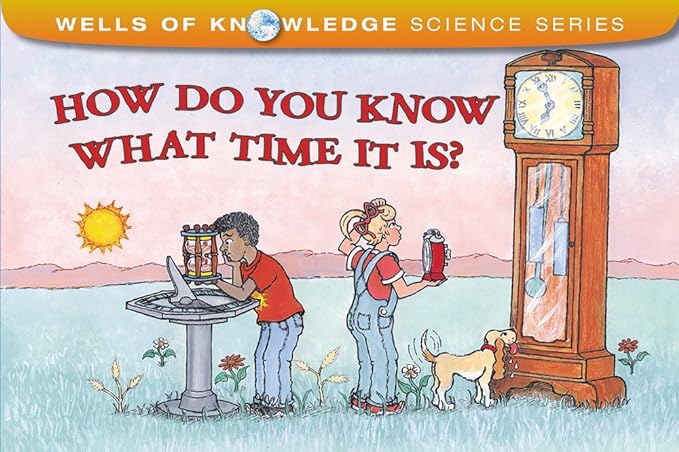 how do you know what time it is 1st edition robert e. wells 0807579408, 978-0807579404