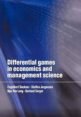 differential games in economics and management science 1st edition engelbert j. dockner ,steffen jorgensen