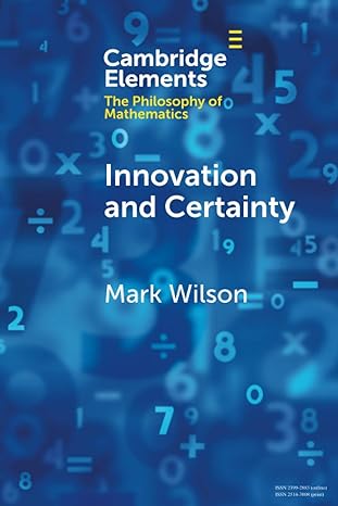 innovation and certainty 1st edition mark wilson 1108742297, 978-1108742290