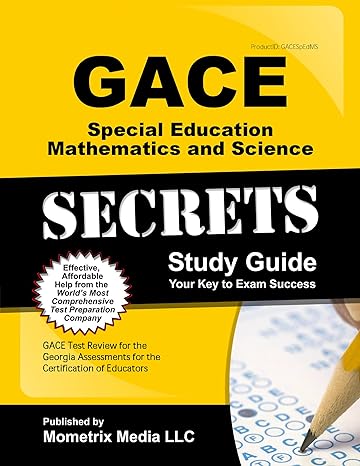 gace special education mathematics and science secrets study guide gace test review for the georgia