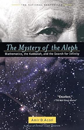 the mystery of the aleph mathematics the kabbalah and the search for infinity revised edition amir d. aczel