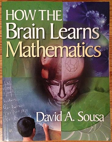 how the brain learns mathematics 1st edition david a. sousa 1412953065, 978-1412953061