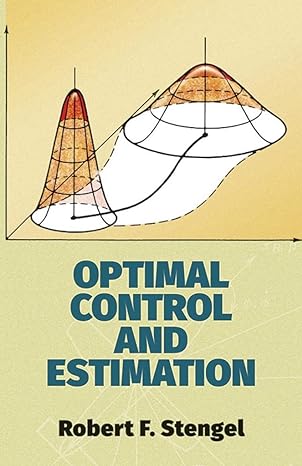 optimal control and estimation revised edition robert f. stengel 0486682005, 978-0486682006