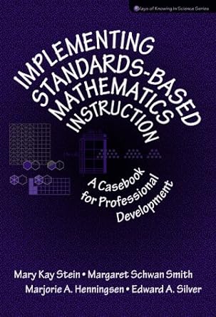 implementing standards based mathematics instruction  for professional development 1st edition pearson prof.