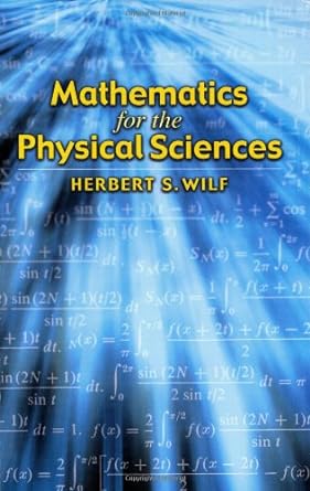 mathematics for the physical sciences 1st edition herbert s. wilf 0486450384, 978-0486450384