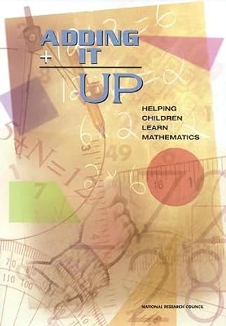 adding it up helping children learn mathematics 1st edition national research council ,division of behavioral