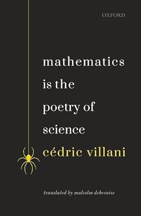 mathematics is the poetry of science 1st edition cedric villani 0198846436, 978-0198846437