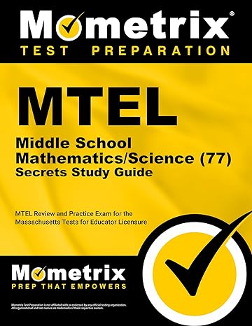 mtel middle school mathematics/science secrets study guide mtel review and practice exam for the