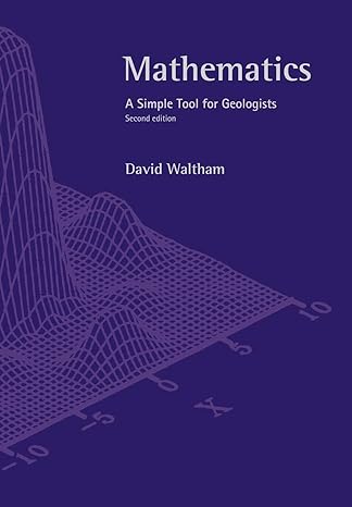 mathematics a simple tool for geologists 2nd edition david waltham 0632053453, 978-0632053452