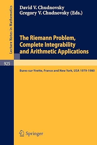 the riemann problem complete integrability and arithmetic applications proceedings of a seminar held at the