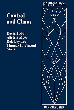 control and chaos 1997 edition alistair mees, thomas l. vincent, kok l. teo, kevin judd 1461275407,