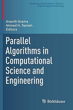 parallel algorithms in computational science and engineering 1st edition ananth grama, ahmed h. sameh