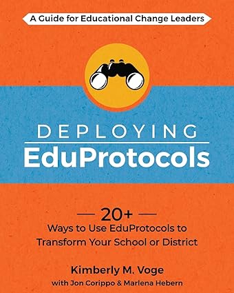 deploying eduprotocols a guide for educational change leaders 1st edition kimberly voge, marlena hebern, jon