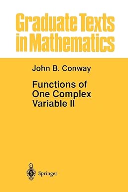 functions of one complex variable ii 1st edition john b. conway 1461269113, 978-1461269113