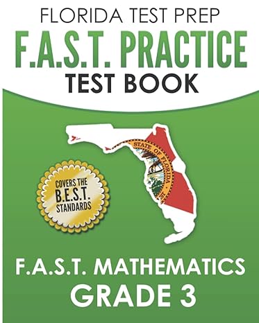 florida test prep f a s t practice test book f a s t mathematics grade 3 covers the new b e s t mathematics