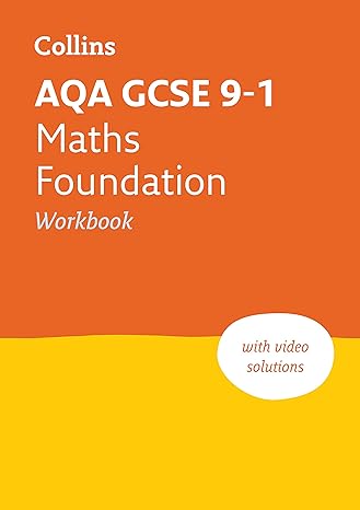 aqa gcse 9 1 maths foundation workbook ideal for home learning 2022 and 2023 exams 1st edition collins maps